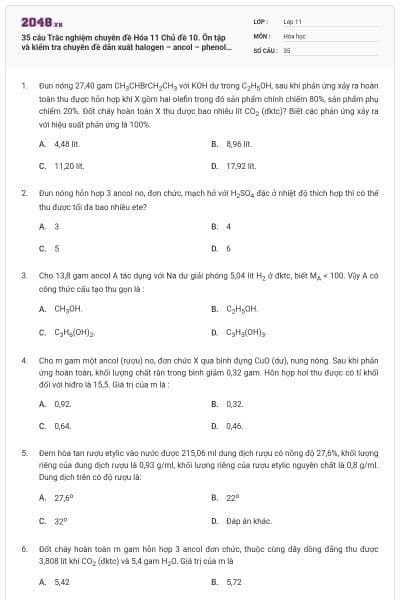 35 câu  Trắc nghiệm chuyên đề Hóa 11 Chủ đề 10. Ôn tập và kiểm tra chuyên đề dẫn xuất halogen – ancol – phenol có đáp án
