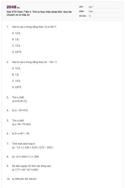 Giải VTH Toán 7 Bài 4. Thứ tự thực hiện phép tính. Quy tắc chuyển vế có đáp án