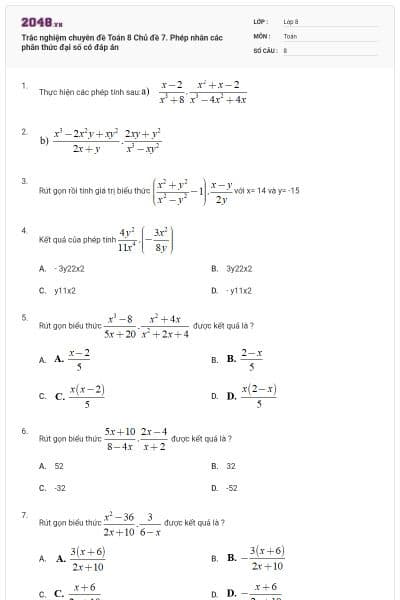 Trắc nghiệm chuyên đề Toán 8 Chủ đề 7. Phép nhân các phân thức đại số có đáp án