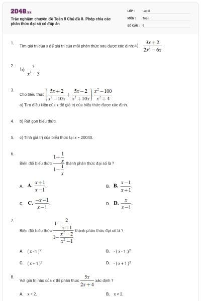 Trắc nghiệm chuyên đề Toán 8 Chủ đề 8. Phép chia các phân thức đại số có đáp án