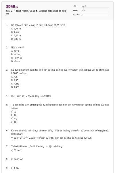 Giải VTH Toán 7 Bài 6. Số vô tỉ. Căn bậc hai số học có đáp án