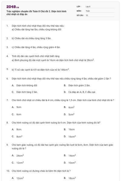 Trắc nghiệm chuyên đề Toán 8 Chủ đề 2. Diện tích hình chữ nhật có đáp án