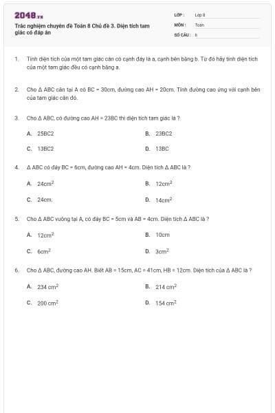 Trắc nghiệm chuyên đề Toán 8 Chủ đề 3. Diện tích tam giác có đáp án