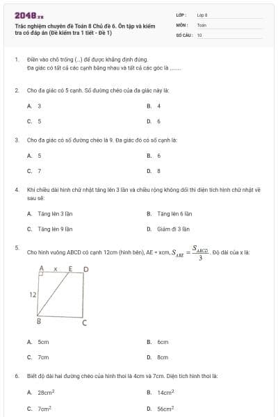 Trắc nghiệm chuyên đề Toán 8 Chủ đề 6. Ôn tập và kiểm tra có đáp án (Đề kiểm tra 1 tiết - Đề 1)