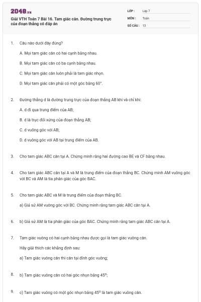 Giải VTH Toán 7 Bài 16. Tam giác cân. Đường trung trực của đoạn thẳng có đáp án