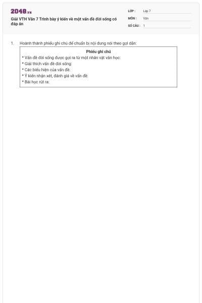 Giải VTH Văn 7 Trình bày ý kiến về một vấn đề đời sống có đáp án