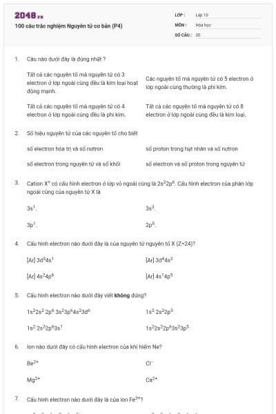 100 câu trắc nghiệm Nguyên tử cơ bản (P4)