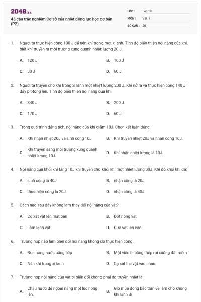 43 câu trắc nghiệm Cơ sở của nhiệt động lực học cơ bản (P2)