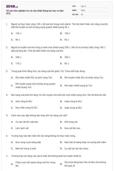 43 câu trắc nghiệm Cơ sở của nhiệt động lực học cơ bản (P2)