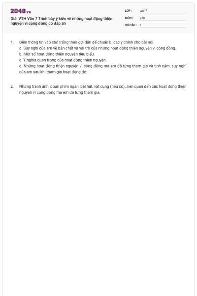 Giải VTH Văn 7 Trình bày ý kiến về những hoạt động thiện nguyện vì cộng đồng có đáp án