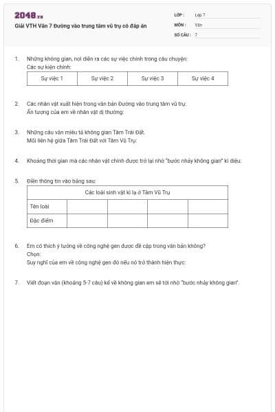 Giải VTH Văn 7 Đường vào trung tâm vũ trụ có đáp án