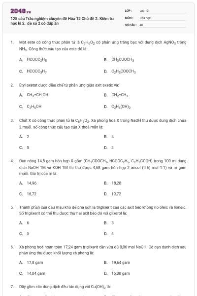 125 câu Trắc nghiệm chuyên đề Hóa 12 Chủ đề 2: Kiểm tra học kì 2_ đề số 2 có đáp án