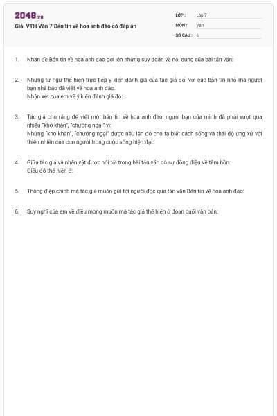 Giải VTH Văn 7 Bản tin về hoa anh đào có đáp án