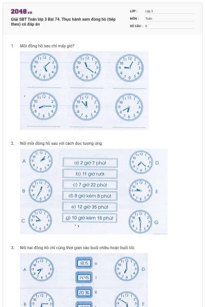 Giải SBT Toán lớp 3 Bài 74. Thực hành xem đồng hồ (tiếp theo) có đáp án