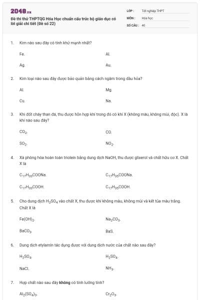 Đề thi thử THPTQG Hóa Học chuẩn cấu trúc bộ giáo dục có lời giải chi tiết (Đề số 22)