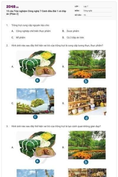 15 câu Trắc nghiệm Công nghệ 7 Cánh diều Bài 1 có đáp án (Phần 2)