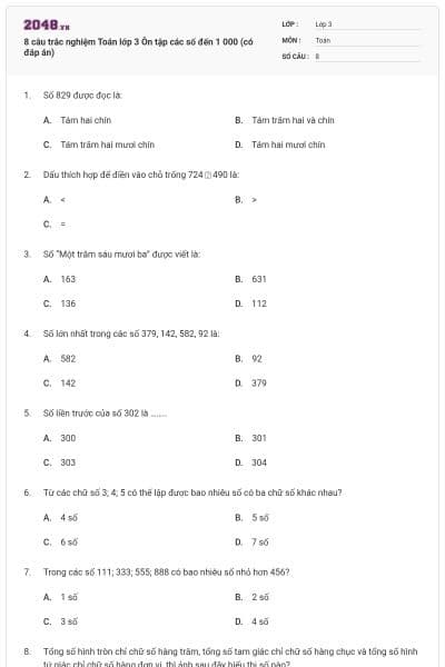 8 câu trắc nghiệm Toán lớp 3 Ôn tập các số đến 1 000 (có đáp án)