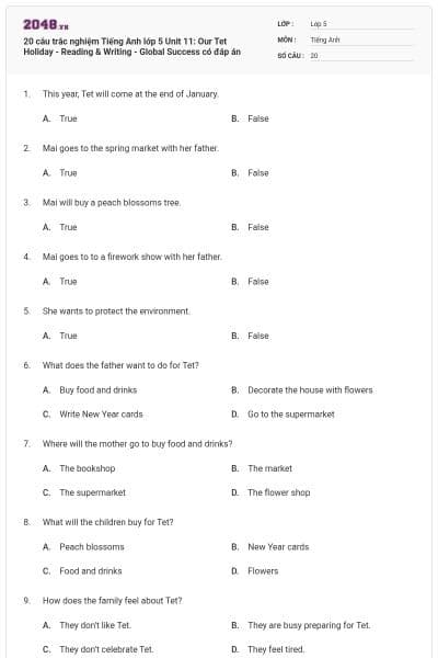 20 câu trắc nghiệm Tiếng Anh lớp 5 Unit 11: Our Tet Holiday - Reading & Writing - Global Success có đáp án