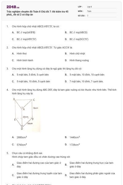 Trắc nghiệm chuyên đề Toán 8 Chủ đề 7: Đề kiểm tra 45 phút_ đề số 2 có đáp án