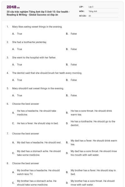 20 câu trắc nghiệm Tiếng Anh lớp 5 Unit 15: Our health - Reading & Writing - Global Success có đáp án