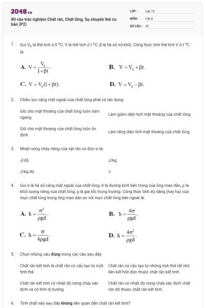 80 câu trắc nghiệm Chất rắn, Chất lỏng, Sự chuyển thể cơ bản (P2)