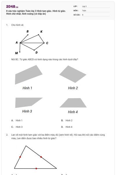 8 câu trắc nghiệm Toán lớp 3 Hình tam giác. Hình tứ giác. Hình chữ nhật, hình vuông (có đáp án)