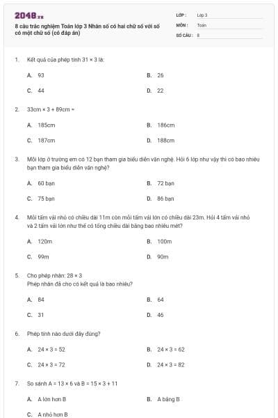 8 câu trắc nghiệm Toán lớp 3 Nhân số có hai chữ số với số có một chữ số (có đáp án)