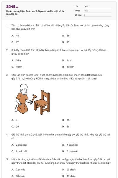 8 câu trắc nghiệm Toán lớp 3 Gấp một số lên một số lần (có đáp án)