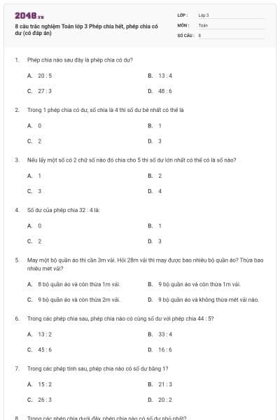 8 câu trắc nghiệm Toán lớp 3 Phép chia hết, phép chia có dư (có đáp án)