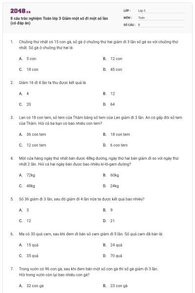 8 câu trắc nghiệm Toán lớp 3 Giảm một số đi một số lần (có đáp án)