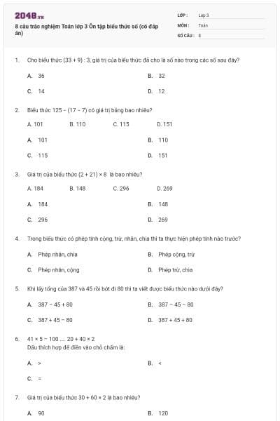 8 câu trắc nghiệm Toán lớp 3 Ôn tập biểu thức số (có đáp án)
