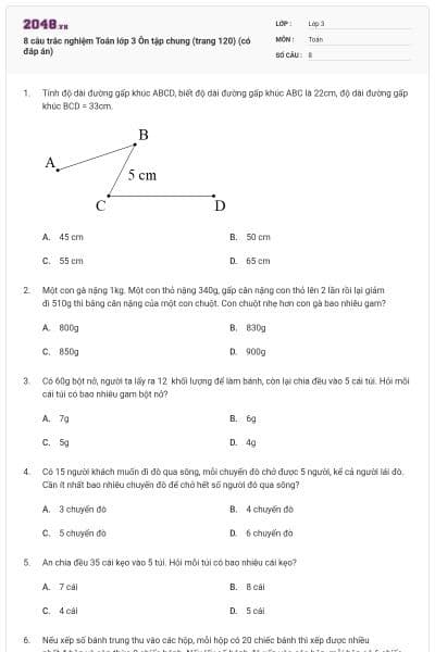 8 câu trắc nghiệm Toán lớp 3 Ôn tập chung (trang 120) (có đáp án)