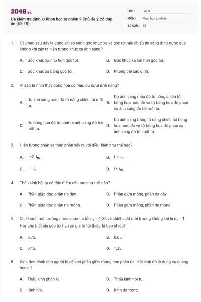 Đề kiểm tra định kì Khoa học tự nhiên 9 Chủ đề 2 có đáp án (Đề 15)