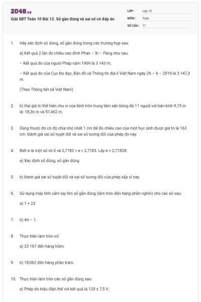 Giải SBT Toán 10 Bài 12. Số gần đúng và sai số có đáp án