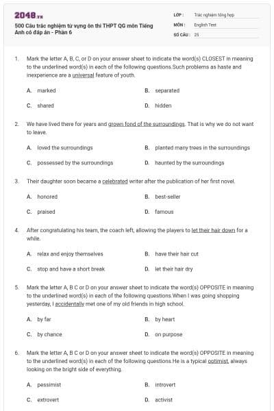 500 Câu trắc nghiệm từ vựng ôn thi THPT QG môn Tiếng Anh có đáp án - Phần 6