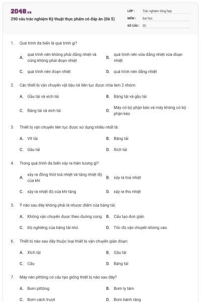 290 câu trắc nghiệm Kỹ thuật thực phẩm có đáp án (Đề 5)