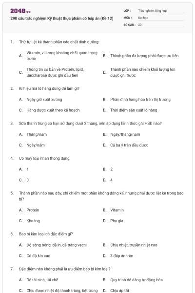 290 câu trắc nghiệm Kỹ thuật thực phẩm có 6áp án (Đề 12)