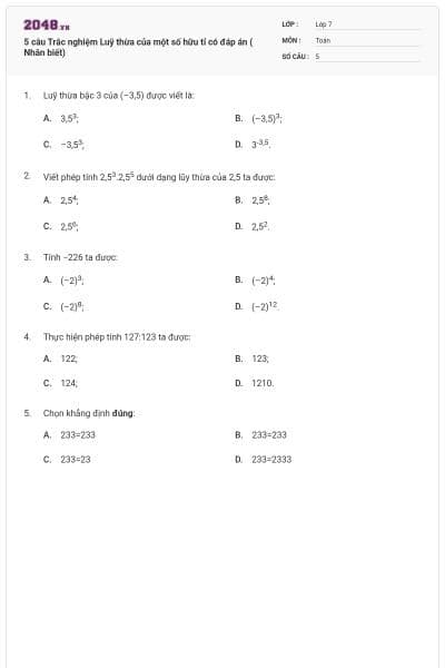 5 câu Trắc nghiệm Luỹ thừa của một số hữu tỉ có đáp án ( Nhân biết)