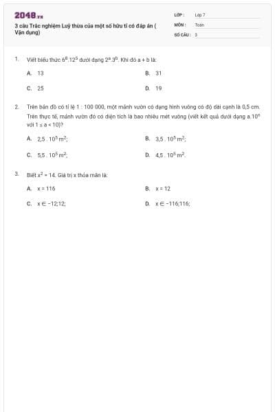 3 câu Trắc nghiệm Luỹ thừa của một số hữu tỉ có đáp án ( Vận dụng)