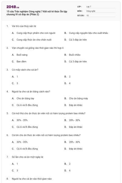 15 câu Trắc nghiệm Công nghệ 7 Kết nối tri thức Ôn tập chương IV có đáp án (Phần 2)