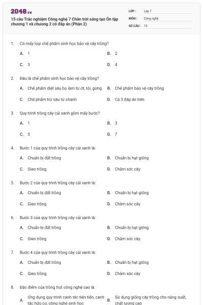 15 câu Trắc nghiệm Công nghệ 7 Chân trời sáng tạo Ôn tập chương 1 và chương 2 có đáp án (Phần 2)