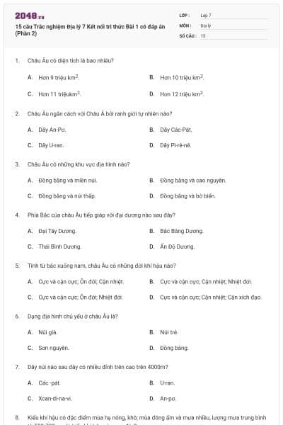 15 câu Trắc nghiệm Địa lý 7 Kết nối tri thức Bài 1 có đáp án (Phần 2)