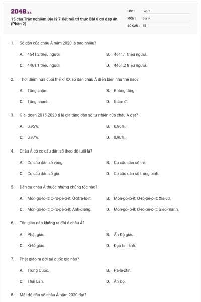 15 câu Trắc nghiệm Địa lý 7 Kết nối tri thức Bài 6 có đáp án (Phần 2)