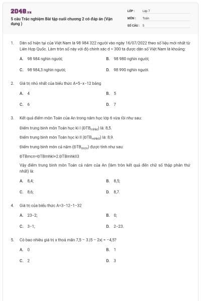 5 câu Trắc nghiệm Bài tập cuối chương 2 có đáp án (Vận dụng )