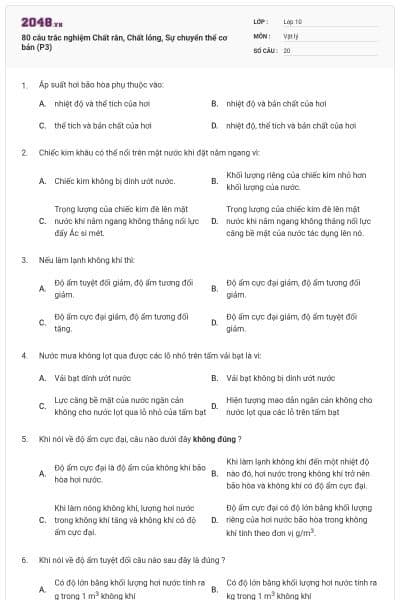 80 câu trắc nghiệm Chất rắn, Chất lỏng, Sự chuyển thể cơ bản (P3)