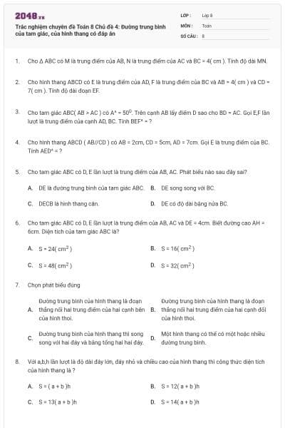 Trắc nghiệm chuyên đề Toán 8 Chủ đề 4: Đường trung bình của tam giác, của hình thang có đáp án