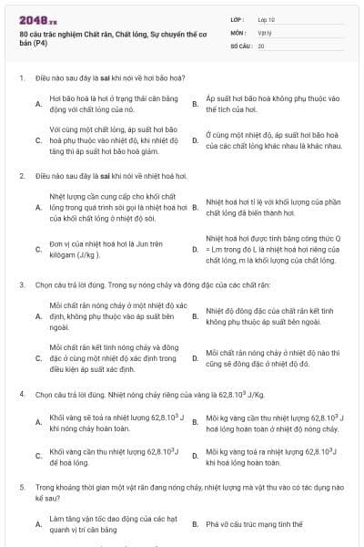 80 câu trắc nghiệm Chất rắn, Chất lỏng, Sự chuyển thể cơ bản (P4)