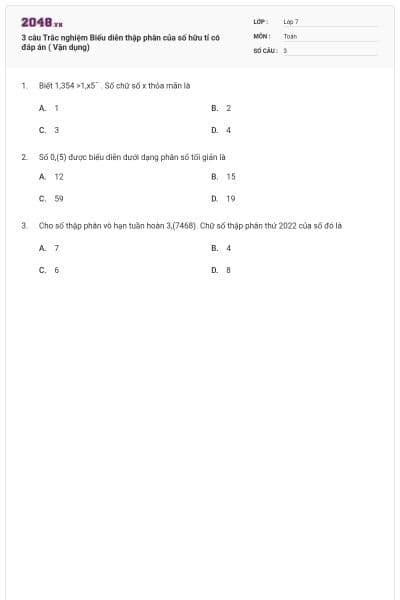 3 câu Trắc nghiệm Biểu diễn thập phân của số hữu tỉ có đáp án ( Vận dụng)