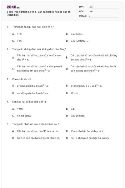 5 câu Trắc nghiệm Số vô tỉ. Căn bậc hai số học có đáp án (Nhận biết)