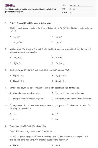 28 bài tập Sơ lược về kim loại chuyển tiếp dãy thứ nhất và phức chất có đáp án